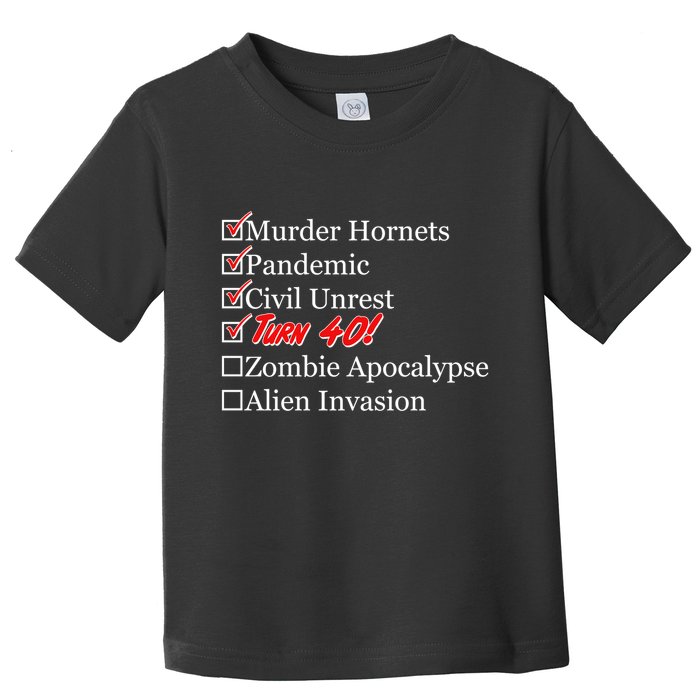 Funny Birthday in Quarantine Checklist 40th Birthday Toddler T-Shirt