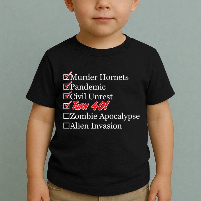 Funny Birthday in Quarantine Checklist 40th Birthday Toddler T-Shirt