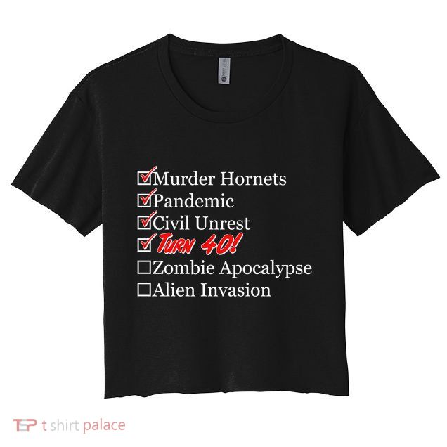 Funny Birthday in Quarantine Checklist 40th Birthday Crop Top