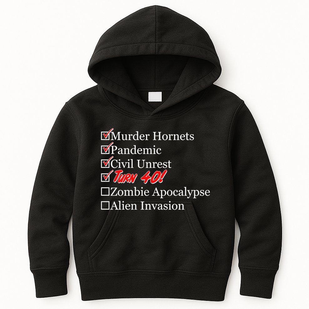 Funny Birthday in Quarantine Checklist 40th Birthday Kids Hoodie