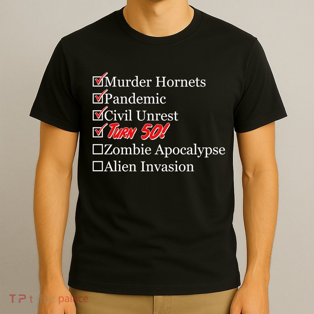 Funny Birthday In Quarantine Checklist 50th Birthday T-Shirt