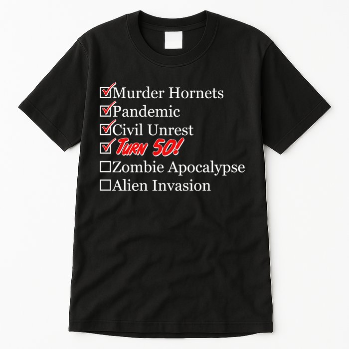 Funny Birthday In Quarantine Checklist 50th Birthday Tall T-Shirt