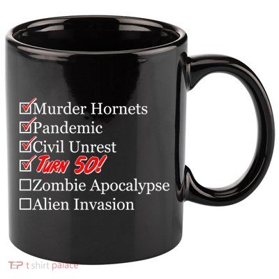 Funny Birthday In Quarantine Checklist 50th Birthday 11oz C Handle Ceramic Mug