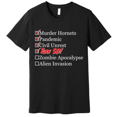Funny Birthday In Quarantine Checklist 50th Birthday Premium T-Shirt