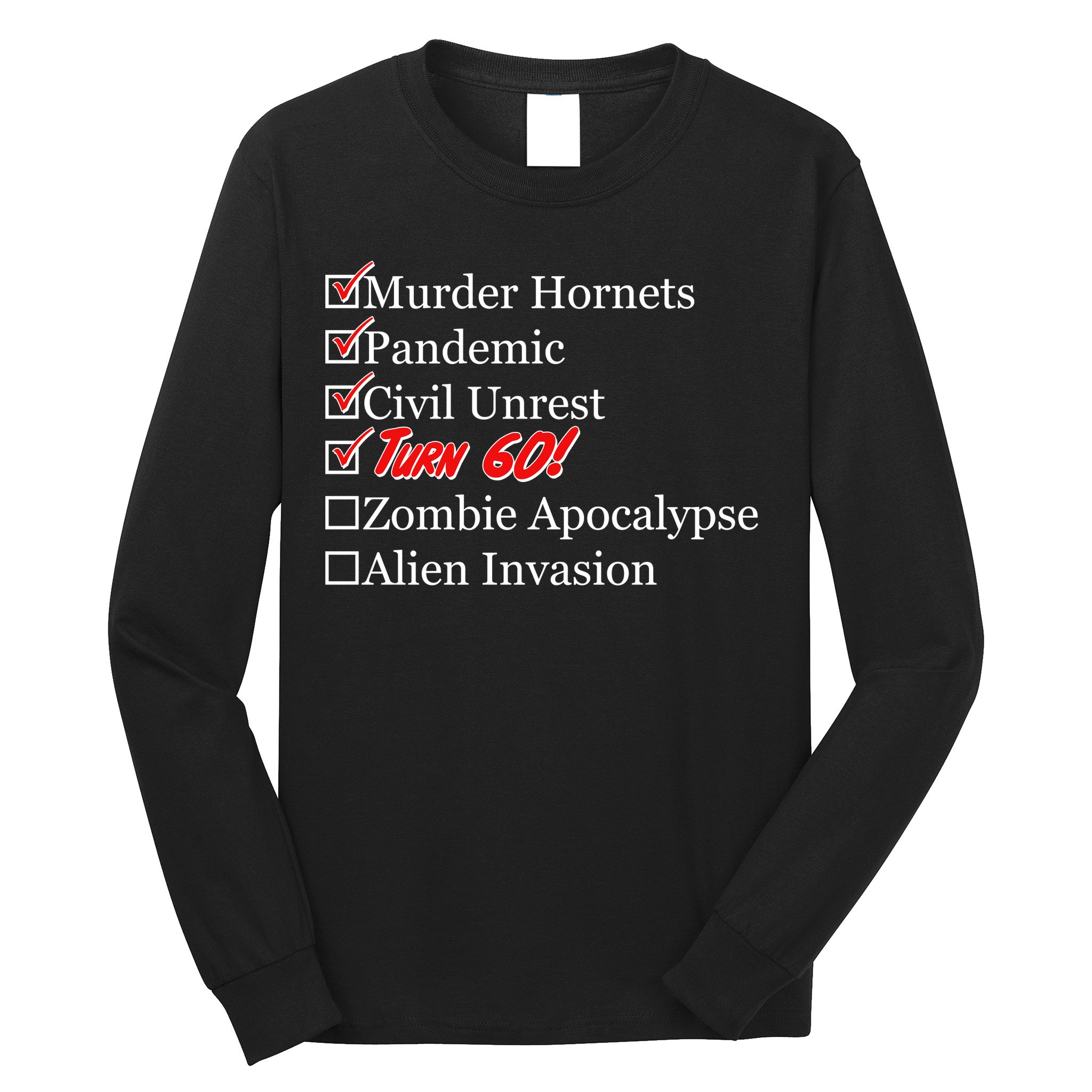 Funny Birthday In Quarantine Checklist 60th Birthday Long Sleeve Shirt
