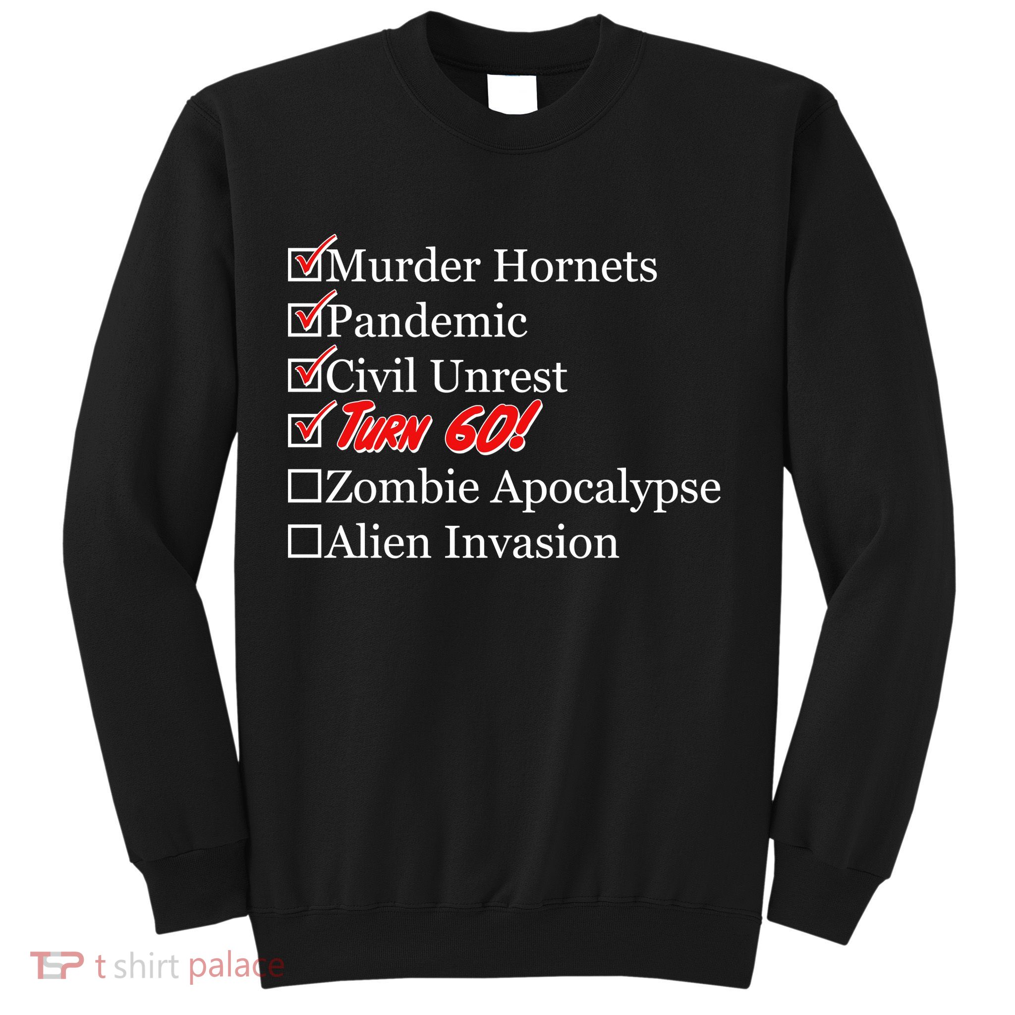 Funny Birthday In Quarantine Checklist 60th Birthday Sweatshirt