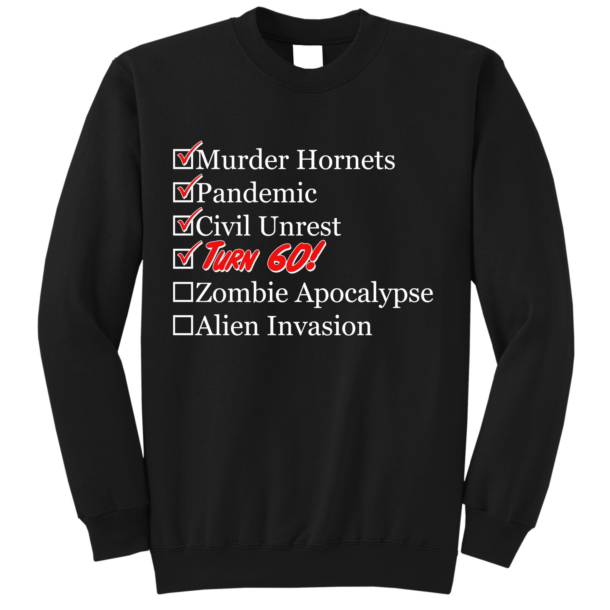 Funny Birthday In Quarantine Checklist 60th Birthday Sweatshirt