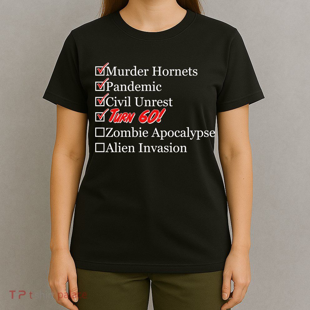 Funny Birthday In Quarantine Checklist 60th Birthday T-Shirt