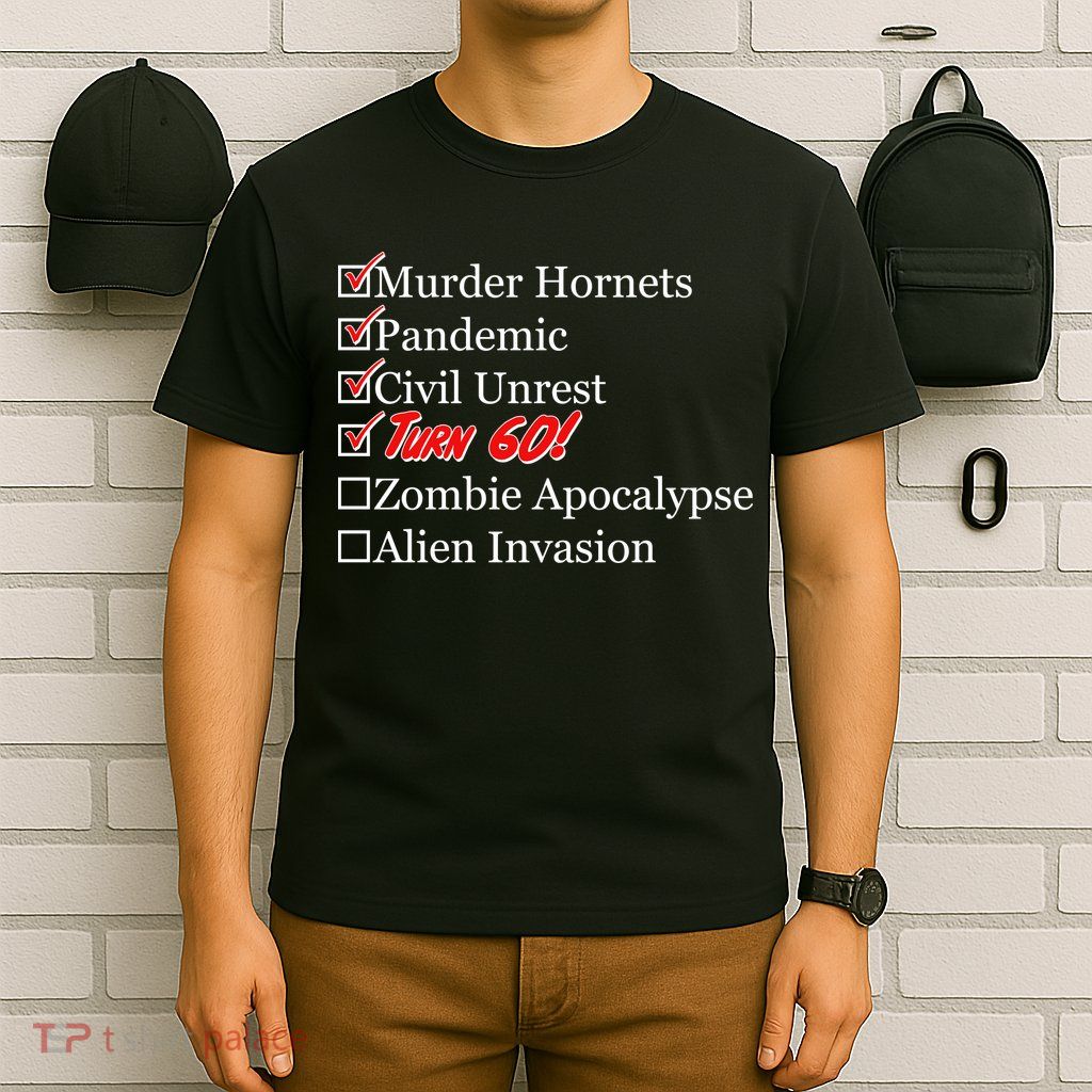 Funny Birthday In Quarantine Checklist 60th Birthday T-Shirt