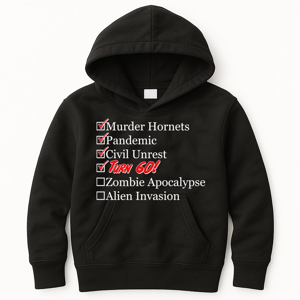 Funny Birthday In Quarantine Checklist 60th Birthday Kids Hoodie