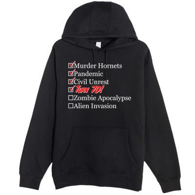 Funny Birthday In Quarantine Checklist 70th Birthday Premium Pullover Hoodie