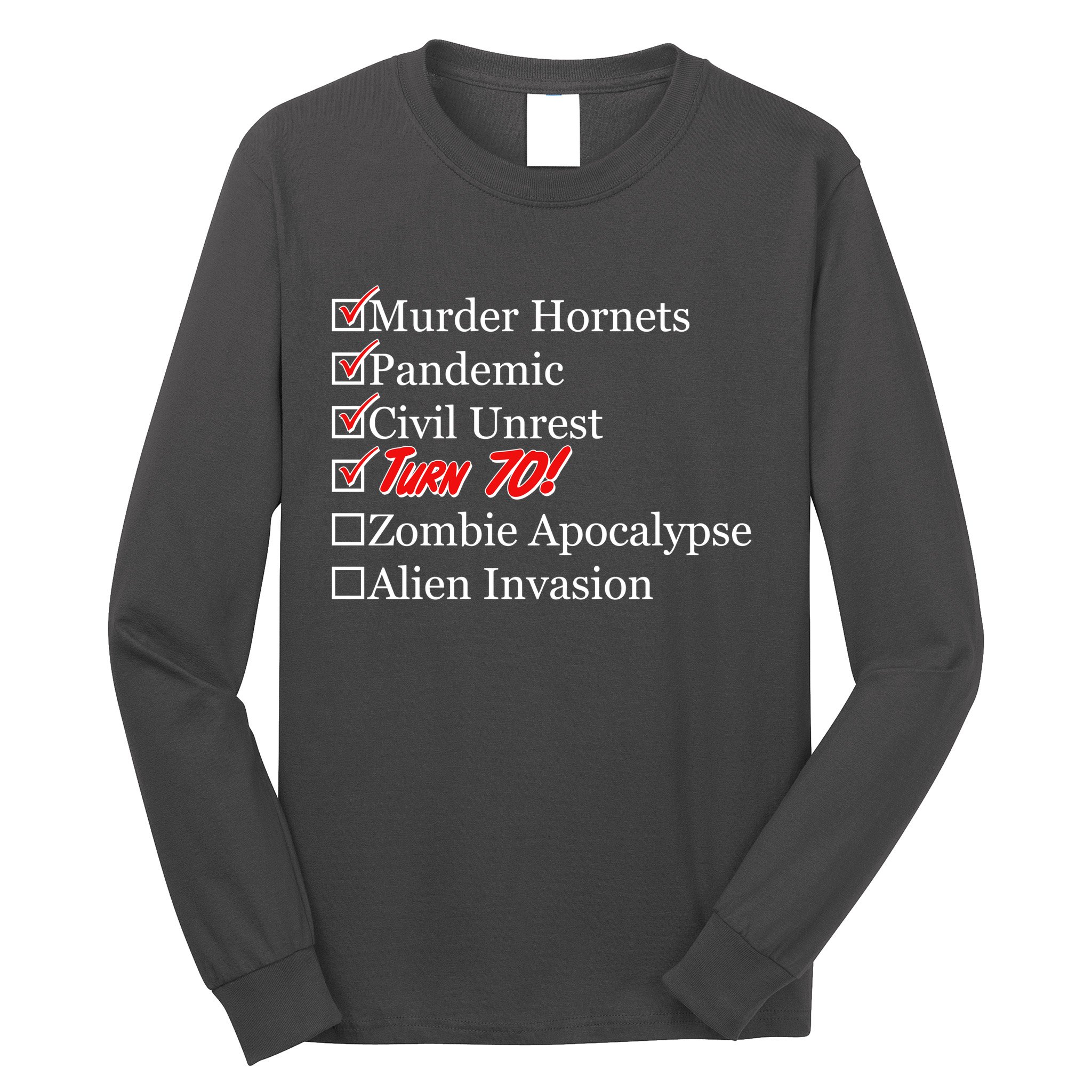 Funny Birthday In Quarantine Checklist 70th Birthday Long Sleeve Shirt