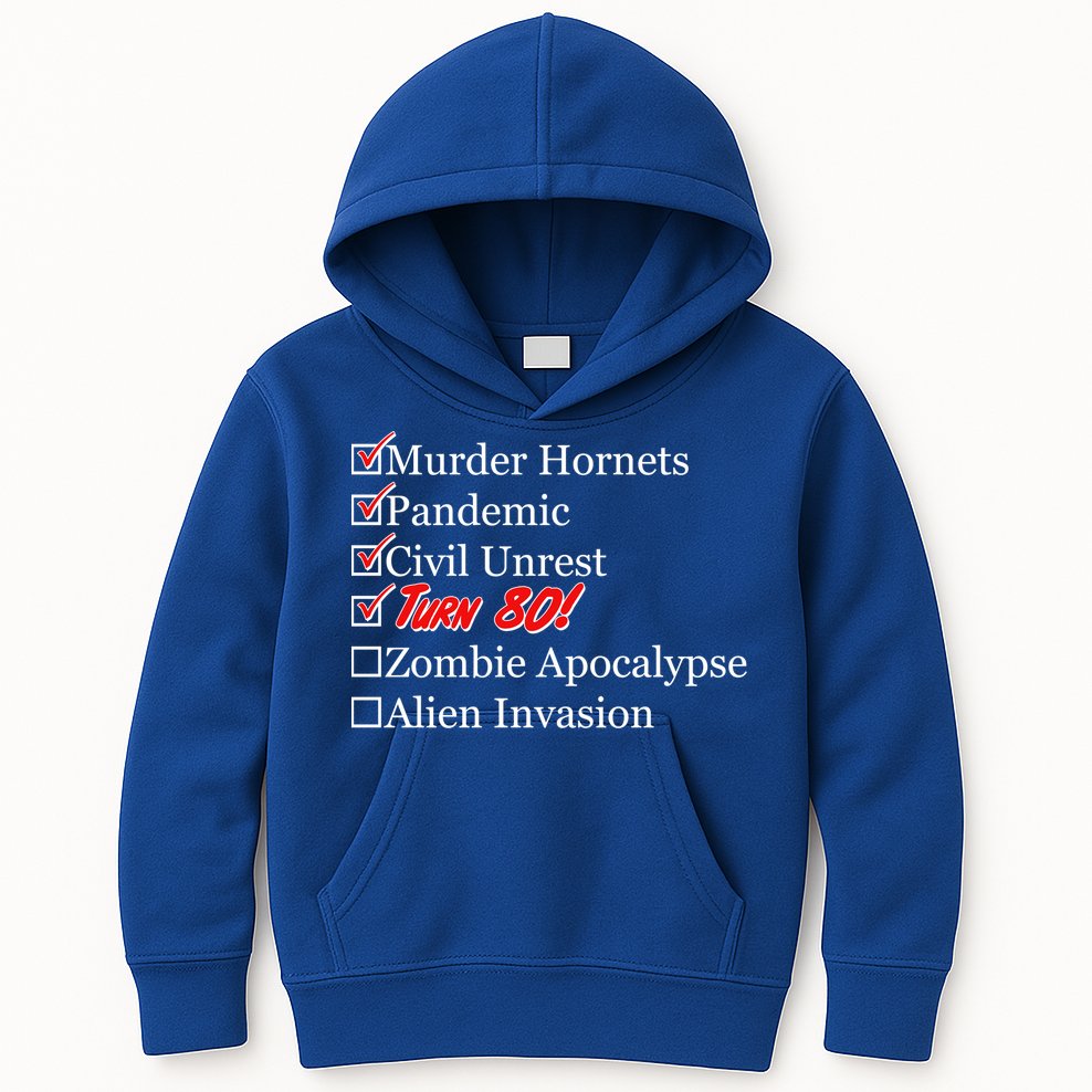 Funny Birthday In Quarantine Checklist 80th Birthday Kids Hoodie