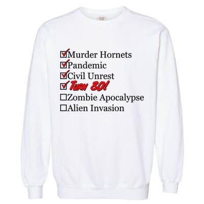 Funny Birthday In Quarantine Checklist 80th Birthday Garment-Dyed Sweatshirt