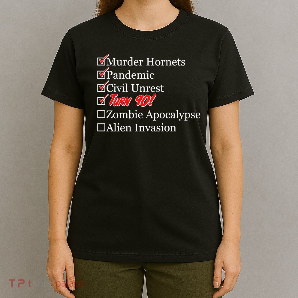 Funny Birthday In Quarantine Checklist 90th Birthday T-Shirt