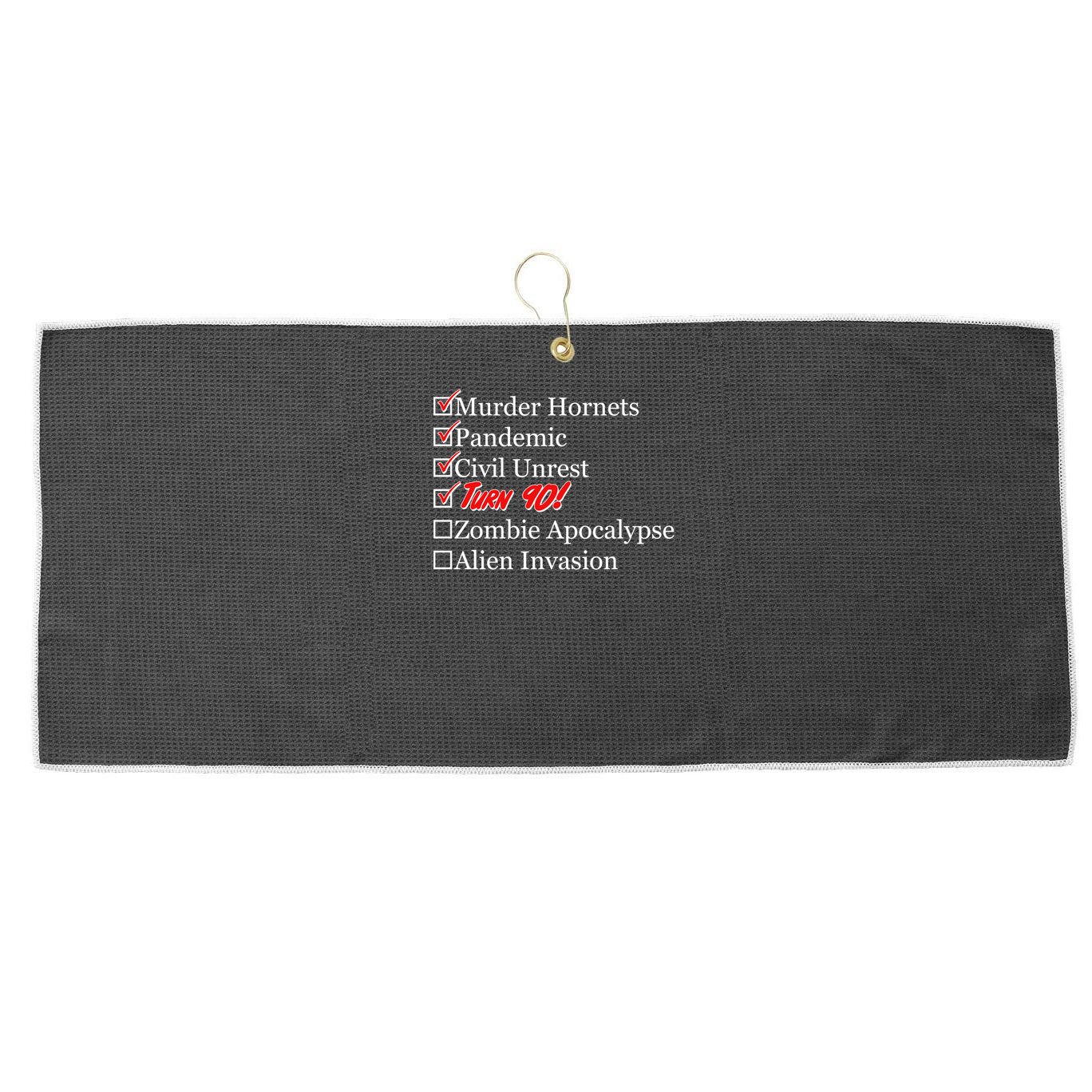 Funny Birthday In Quarantine Checklist 90th Birthday Large Microfiber Waffle Golf Towel