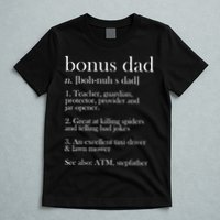 Funny Bonus Dad Definition T-Shirt