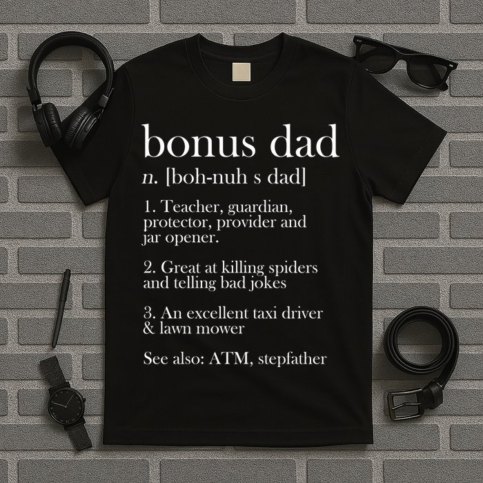 Funny Bonus Dad Definition T-Shirt