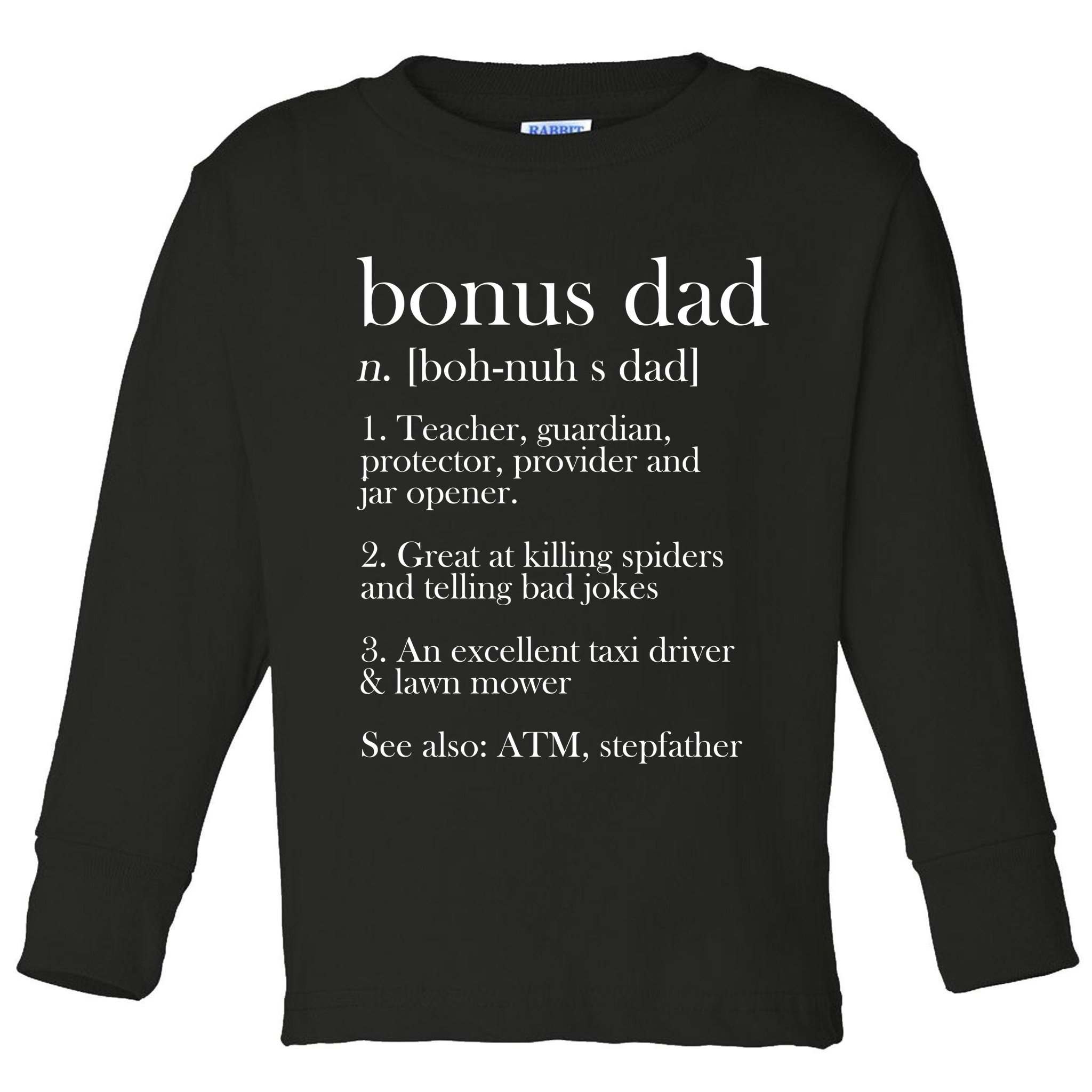 Funny Bonus Dad Definition Toddler Long Sleeve Shirt