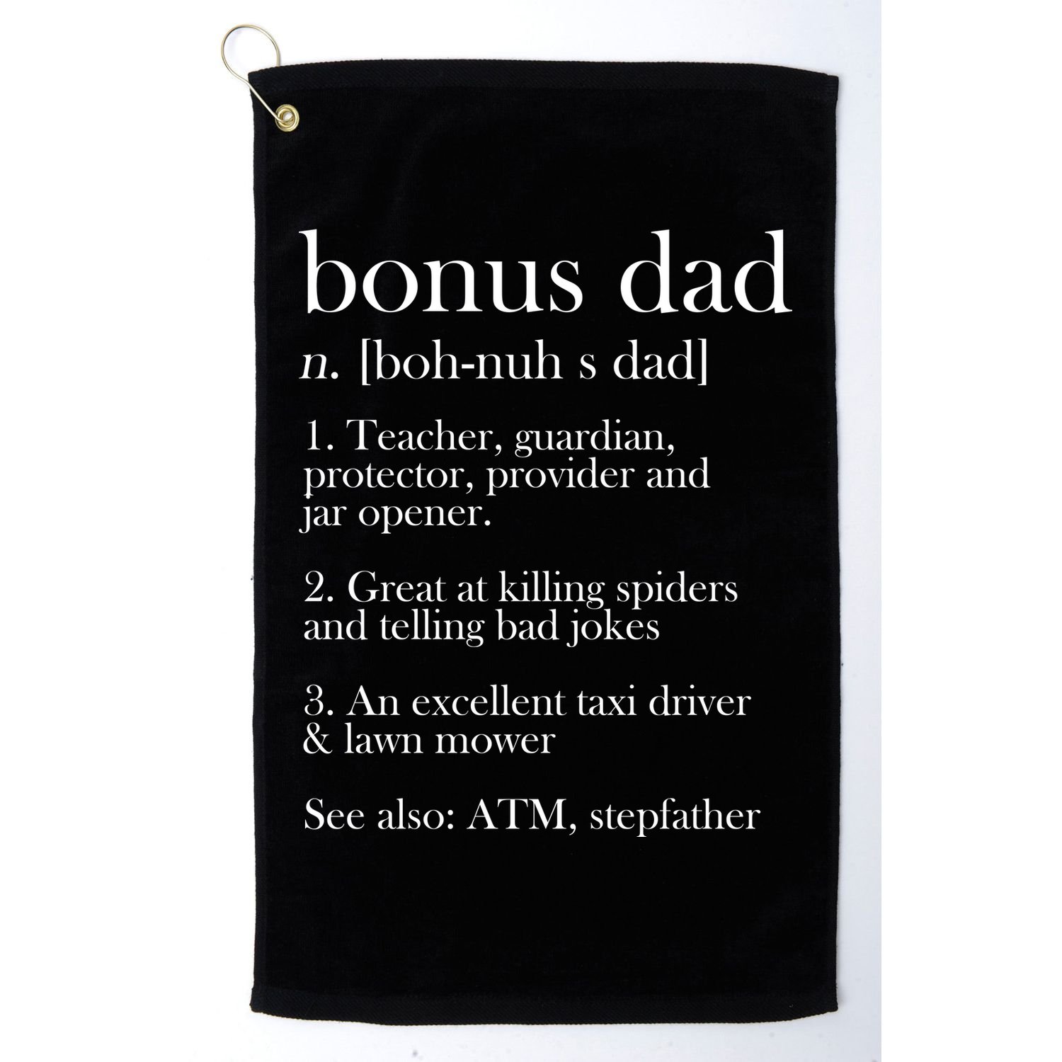 Funny Bonus Dad Definition Golf Towel