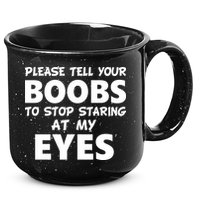 Funny Boob Meme Staring At My Eyes 15oz Campfire Ceramic Mug