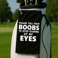 Funny Boob Meme Staring At My Eyes Golf Towel