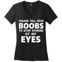 Funny Boob Meme Staring At My Eyes Women's V-Neck T-Shirt