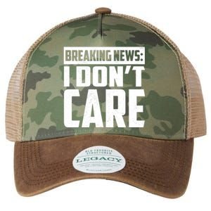 Funny Breaking News I Don't Care Legacy Tie Dye Trucker Hat