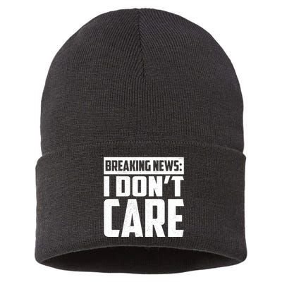 Funny Breaking News I Don't Care Sustainable Knit Beanie