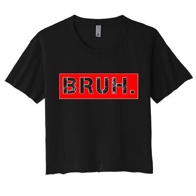 Funny Bruh Meme Crop Top