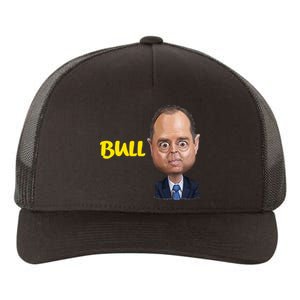 Funny Bull Schiff Meme Adam Schiff Yupoong Adult 5-Panel Trucker Hat