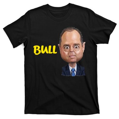 Funny Bull Schiff Meme Adam Schiff T-Shirt