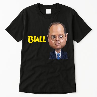 Funny Bull Schiff Meme Adam Schiff Tall T-Shirt