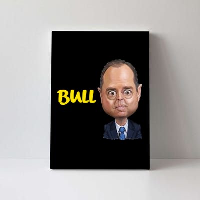 Funny Bull Schiff Meme Adam Schiff Canvas