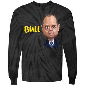 Funny Bull Schiff Meme Adam Schiff Tie-Dye Long Sleeve Shirt