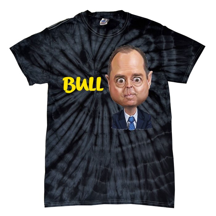 Funny Bull Schiff Meme Adam Schiff Tie-Dye T-Shirt