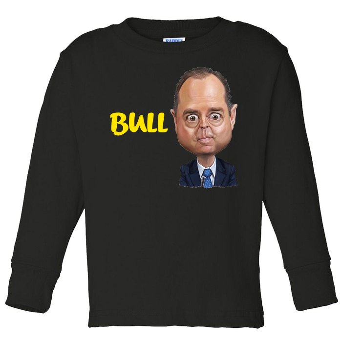 Funny Bull Schiff Meme Adam Schiff Toddler Long Sleeve Shirt