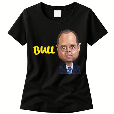 Funny Bull Schiff Meme Adam Schiff Womens T-Shirt