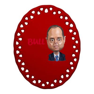 Funny Bull Schiff Meme Adam Schiff Ceramic Oval Ornament