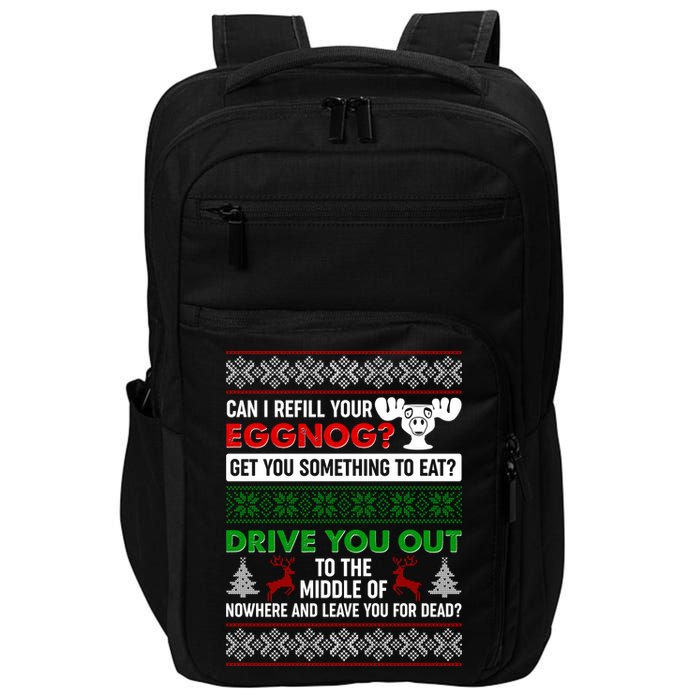 Funny Can I Refill Your Eggnog? Ugly Christmas Sweater Impact Tech Backpack