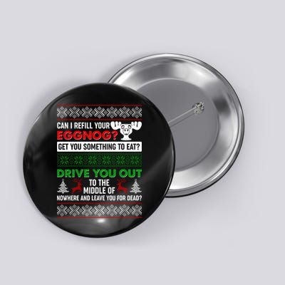 Funny Can I Refill Your Eggnog? Ugly Christmas Sweater Button