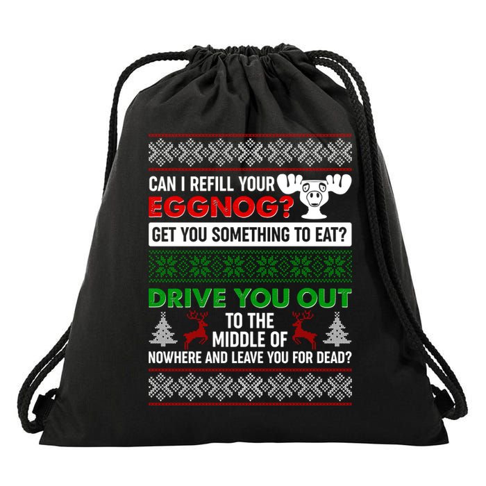Funny Can I Refill Your Eggnog? Ugly Christmas Sweater Drawstring Bag