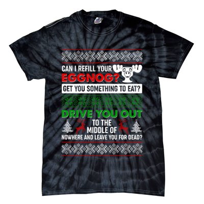 Funny Can I Refill Your Eggnog? Ugly Christmas Sweater Tie-Dye T-Shirt
