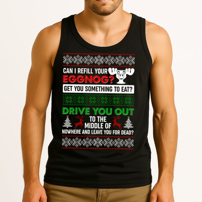 Funny Can I Refill Your Eggnog? Ugly Christmas Sweater Tank Top