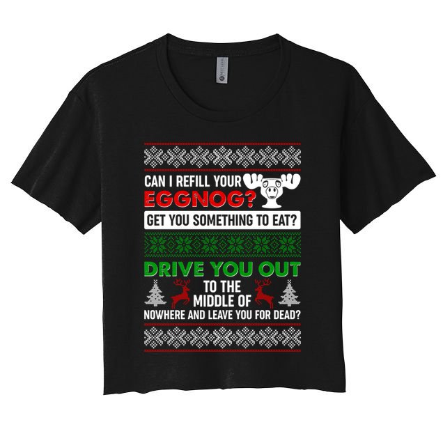 Funny Can I Refill Your Eggnog? Ugly Christmas Sweater Crop Top
