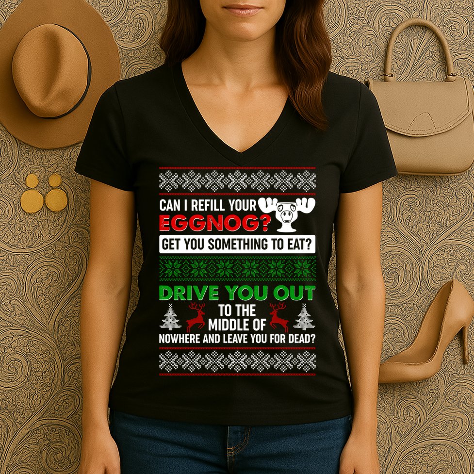 Funny Can I Refill Your Eggnog? Ugly Christmas Sweater Women's V-Neck T-Shirt