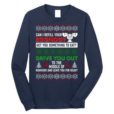 Funny Can I Refill Your Eggnog? Ugly Christmas Sweater Long Sleeve Shirt