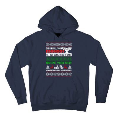 Funny Can I Refill Your Eggnog? Ugly Christmas Sweater Tall Hoodie