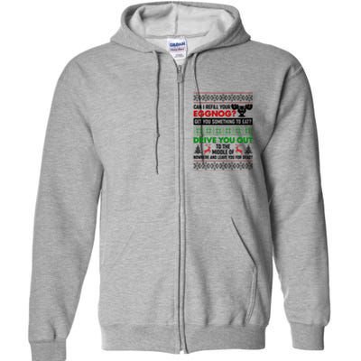 Funny Can I Refill Your Eggnog? Ugly Christmas Sweater Full Zip Hoodie