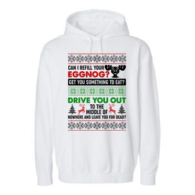 Funny Can I Refill Your Eggnog? Ugly Christmas Sweater Garment-Dyed Fleece Hoodie